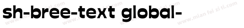 sh-bree-text global字体转换